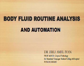Body Fluids Routine Analysis And Automation