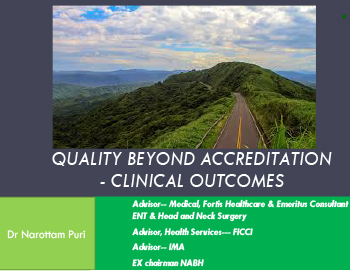 Quality Beyond Accreditation -Clinical Outcomes