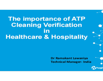 CQE : The Importance Of ATP Cleaning Verification In Healthcare & Hospitality
