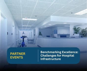 CAHO- Benchmarking Excellence: Challenges for Hospital Infrastructure