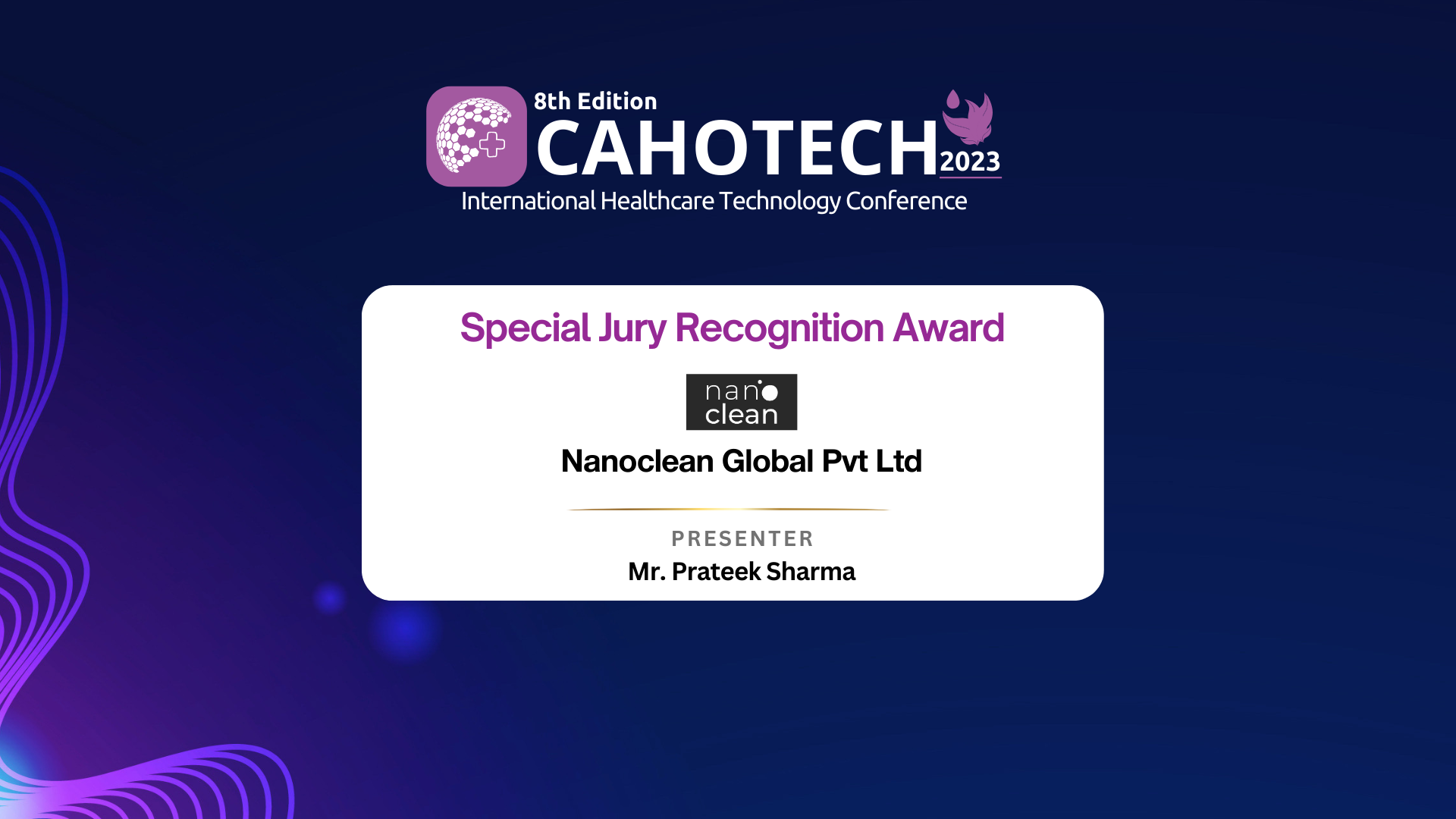 CAHOTECH 2023: PITCHFEST-Nanoclean Global Pvt Ltd- Mr. Prateek Sharma