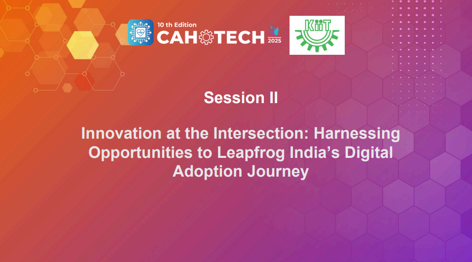 CAHOTECH 2025: Innovation at the Intersection: Harnessing Opportunities to Leapfrog India’s Digital Adoption Journey - Advancing Minimally Invasive Patient Care by da Vinci Surgery - Mr. Lakshay Arora