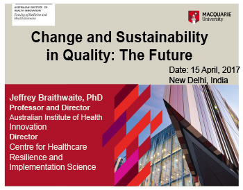 Change & Sustainability In Quality : The Future