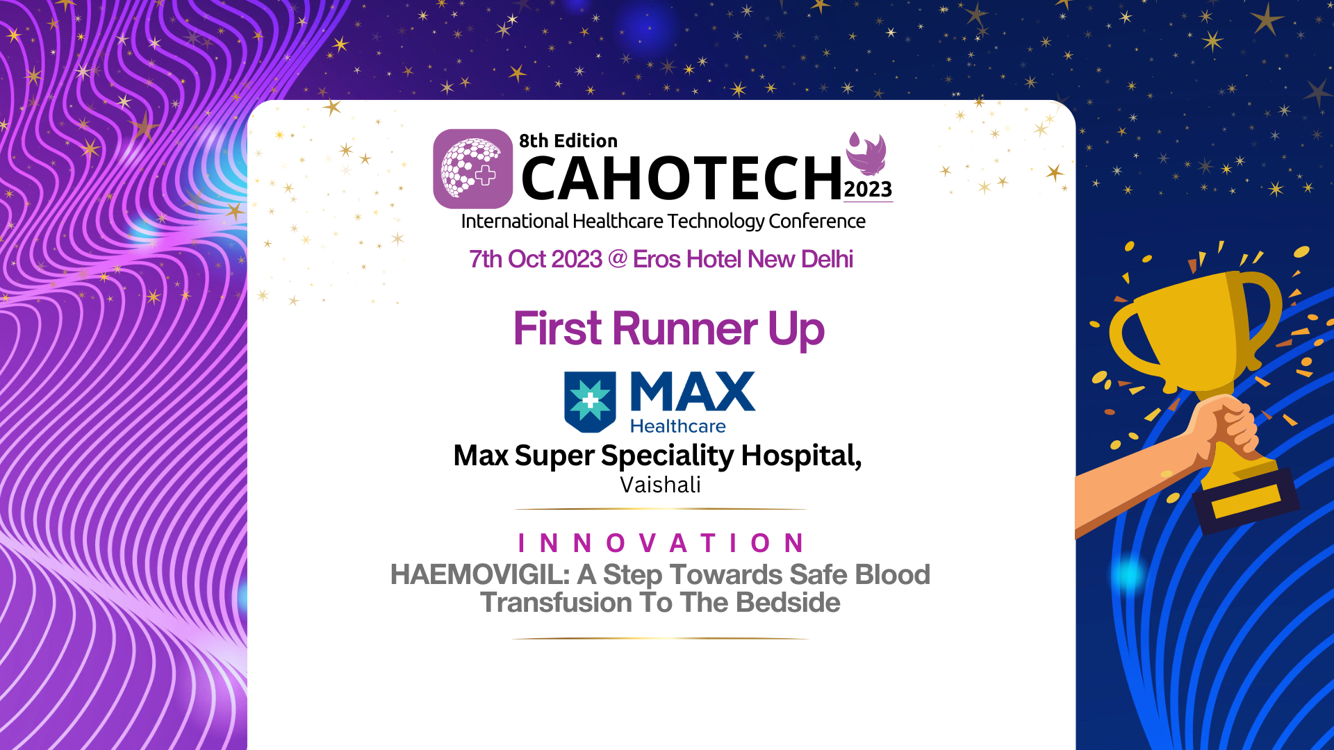 CAHOTECH 2023:Early Adoption of Technology-HAEMOVIGIL: A Step Towards Safe Blood Transfusion To The Bedside-Dr. Abhinav Verma