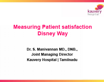 Measuring Patient Satisfaction- Disney Way