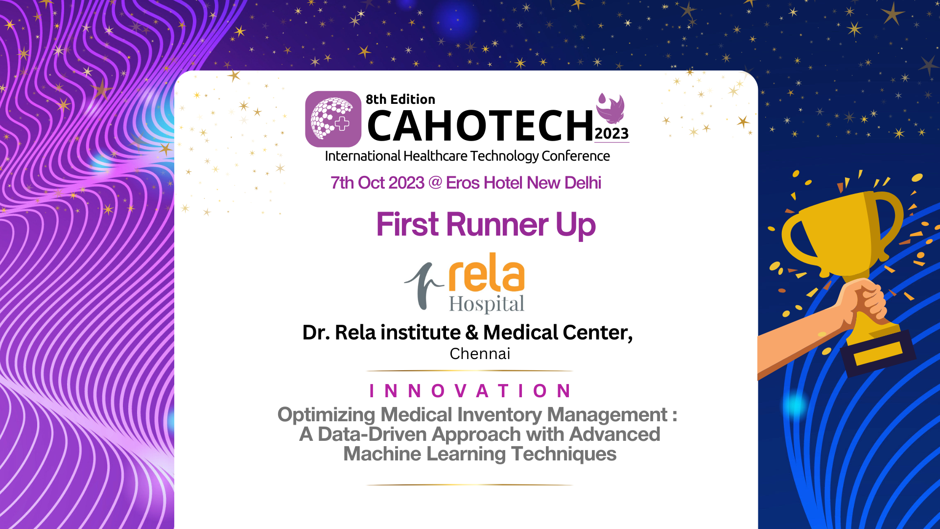 CAHOTECH 2023: Hospital Innovation-Optimizing Medical Inventory Management: A Data-Driven Approach with Advanced Machine Learning Techniques-Mr. Bharani Kumar Depuru