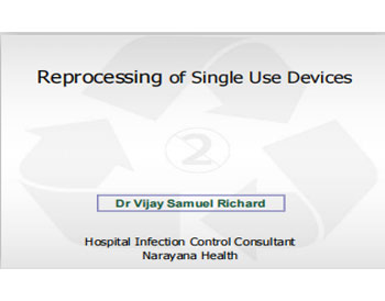 CQE : Reprocessing Of Single Use Devices
