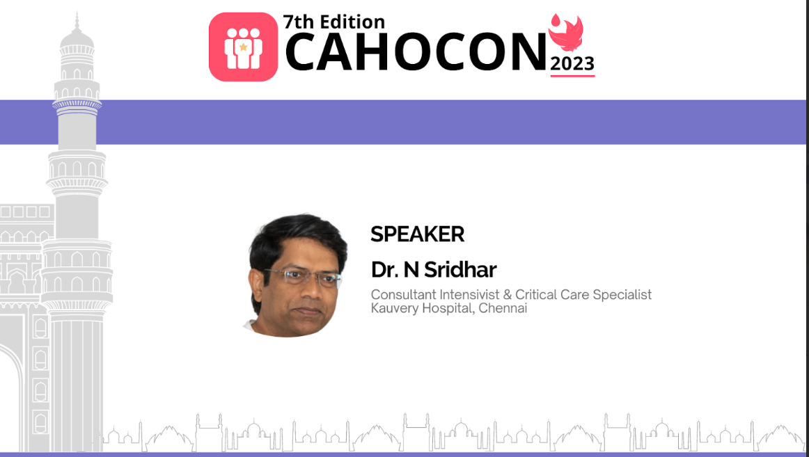 CAHOCON 2023 : Wearable Vital Monitoring Solution to Improve Patient Care - The Kauvery Experience  - Dr. N Sridhar