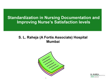 Platform Presentation-Standardization Of Nursing Documentation & Improve Nurse Satisfaction
