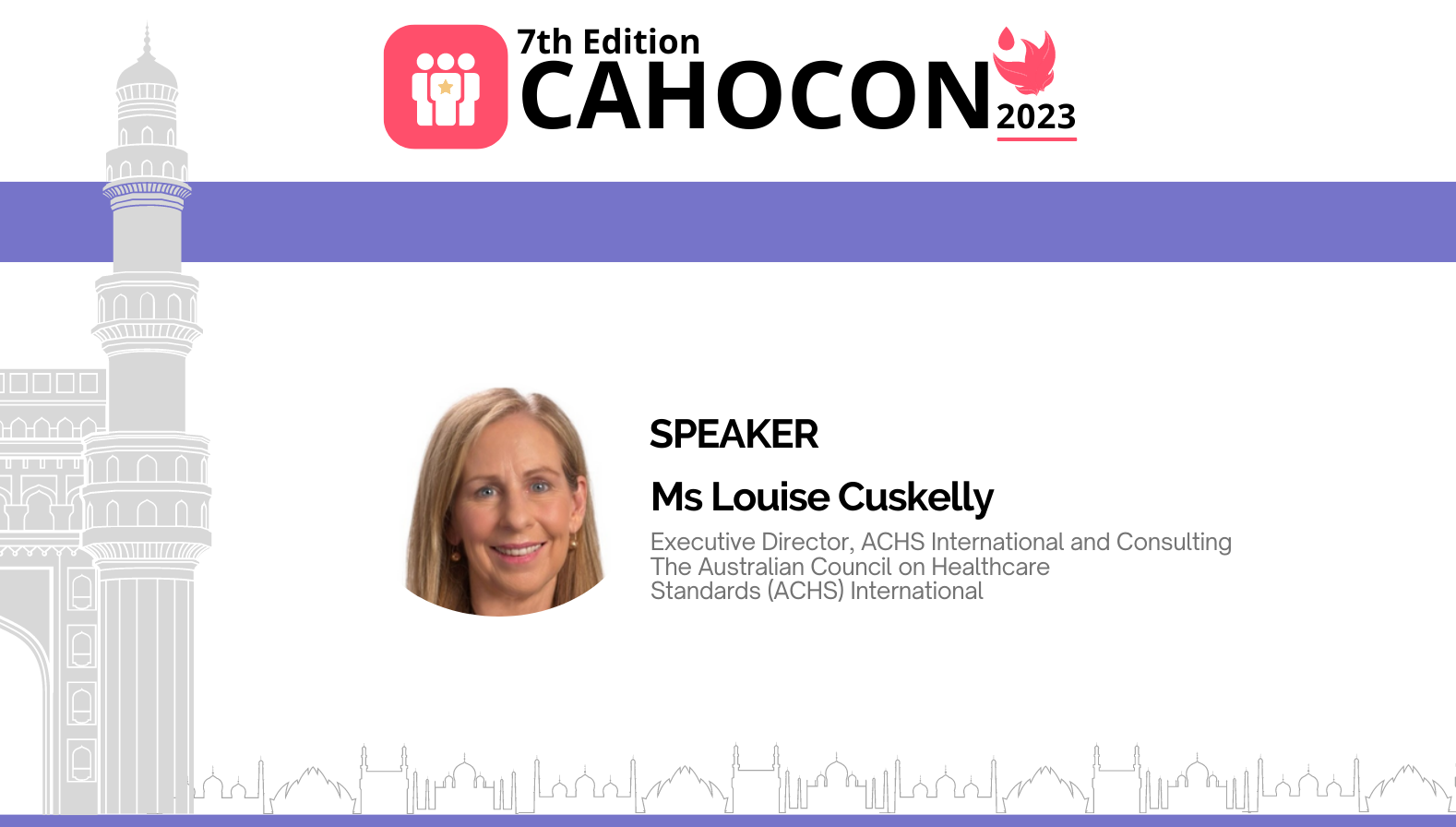 CAHOCON 2023: Navigating Quality Improvement Journey Beyond Accreditation - Ms Louise Cuskelly
