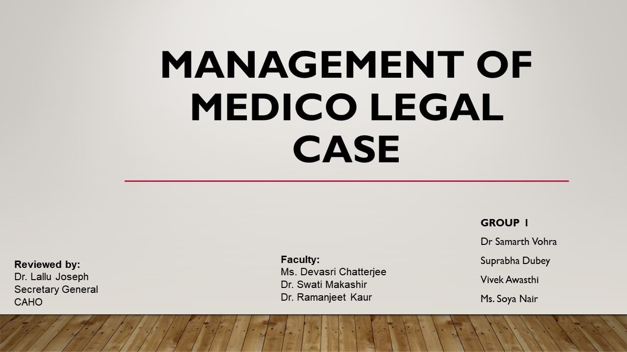 Management Of Medico Legal Case