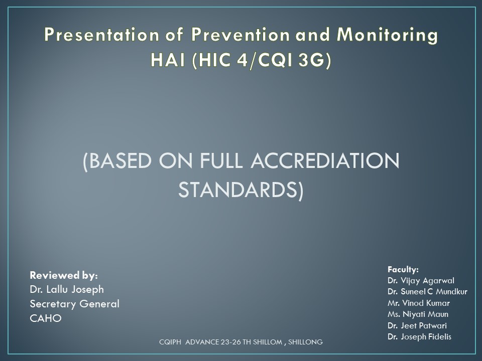 Prevention And Monitoring Of HAI