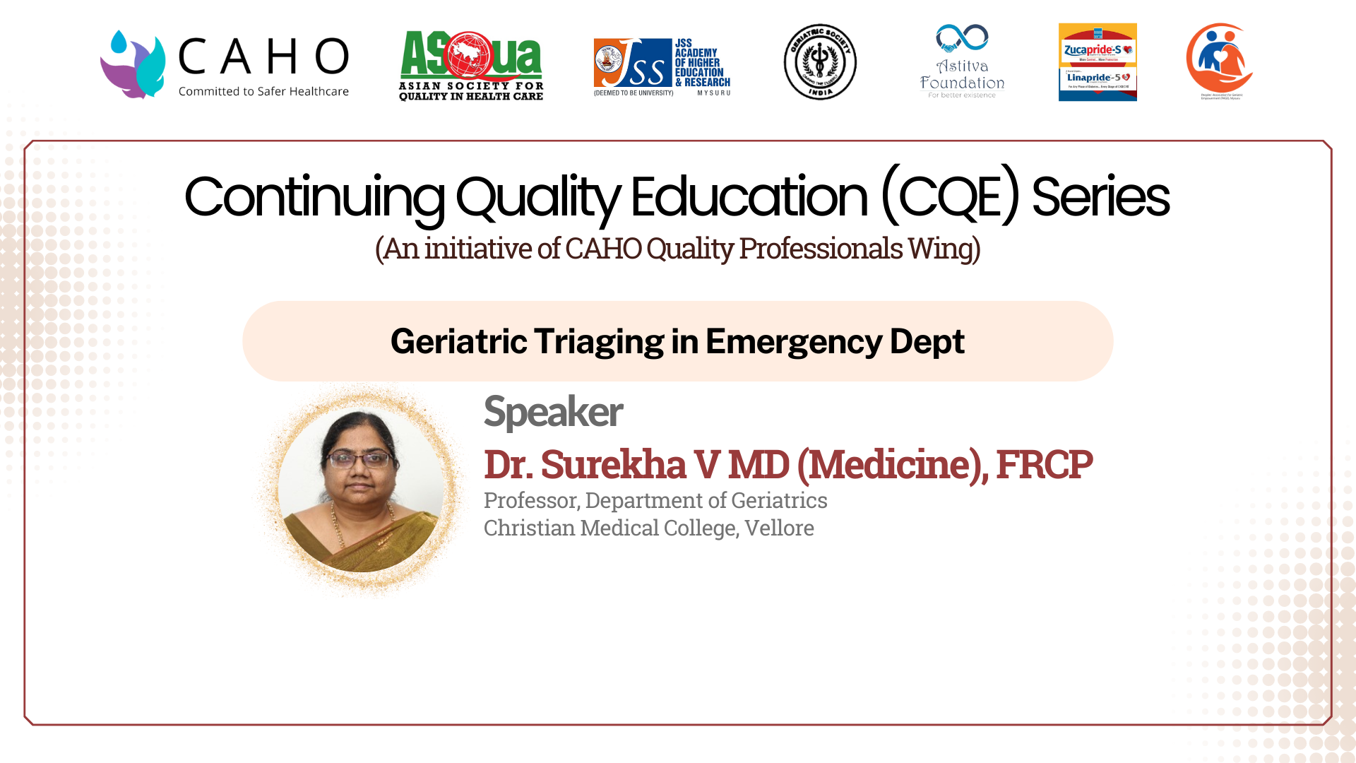 CQE 21: Geriatric Triaging in Emergency Department- Dr. Surekha V